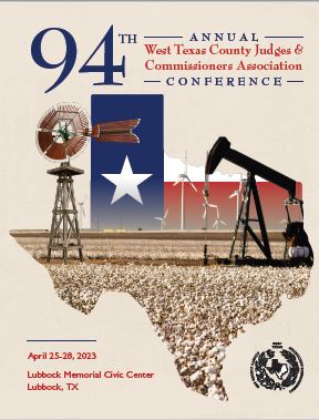 94th Annual West Texas County Judges and Commissioners Association Conference